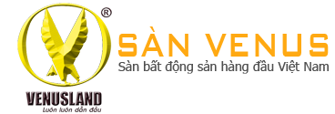 Sàn Venus tư vấn mua bán cho thuê bất động sản uy tín nhất 